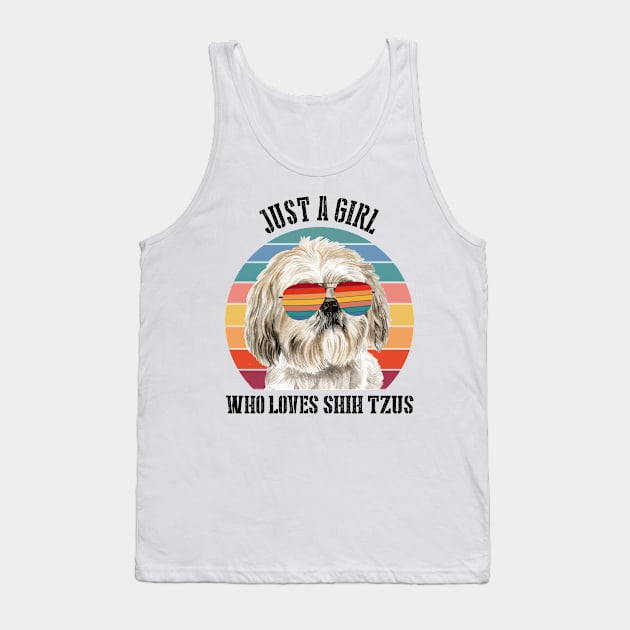 Just a girl Who loves shih tzus Tank Top by SamaraIvory